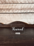 Acrylic Reserve Signs with White Lettering