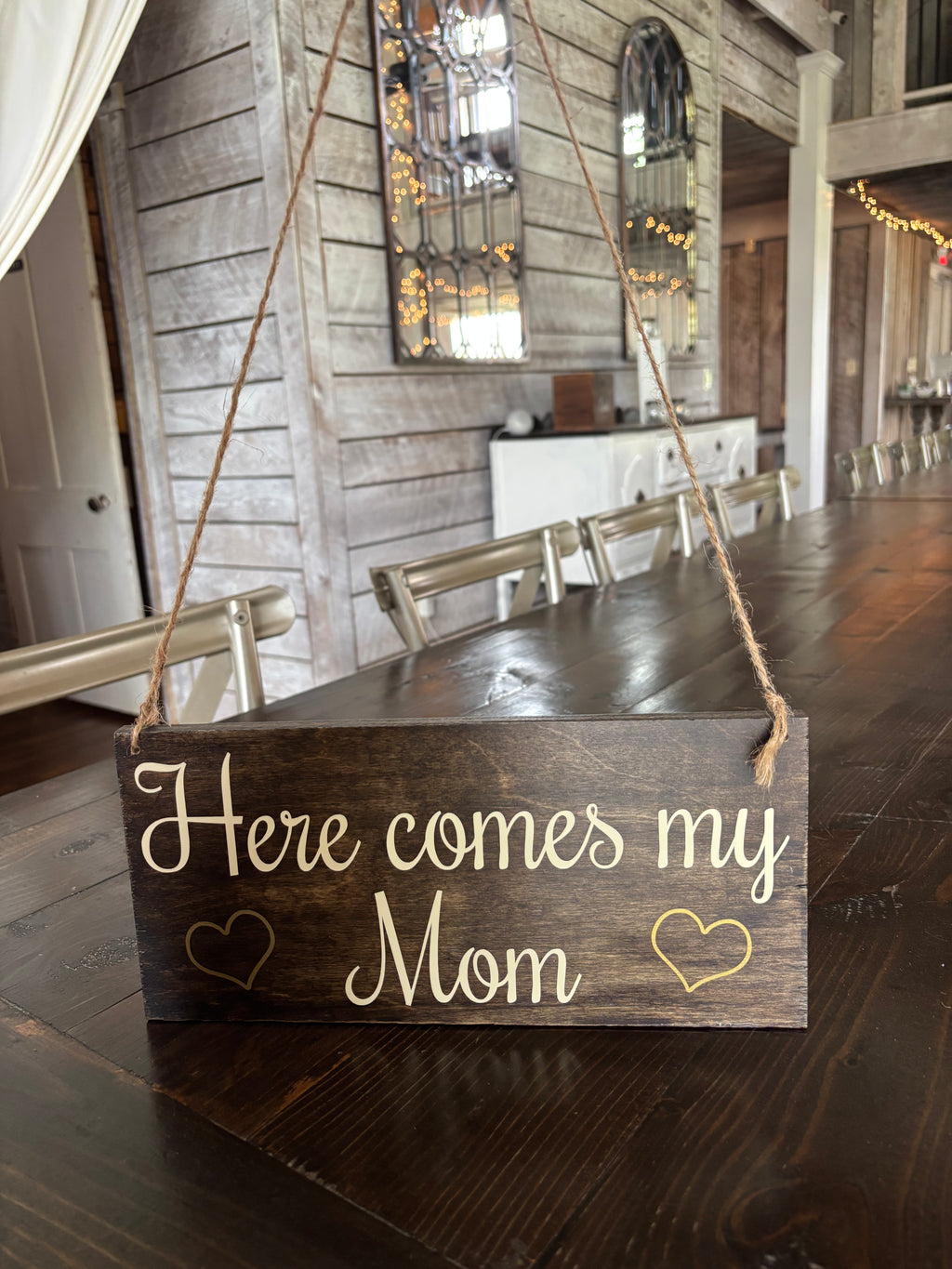 "Here Comes my Mom" Sign