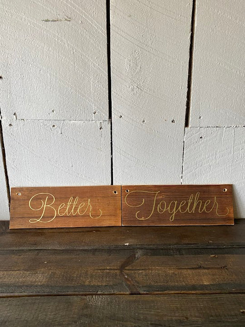Better Together Chair Signs