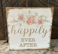 Happily Ever After Sign
