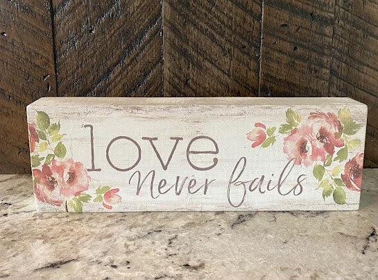 Love Never Fails Sign